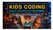 Kids Coding: Unlock the World of Programming